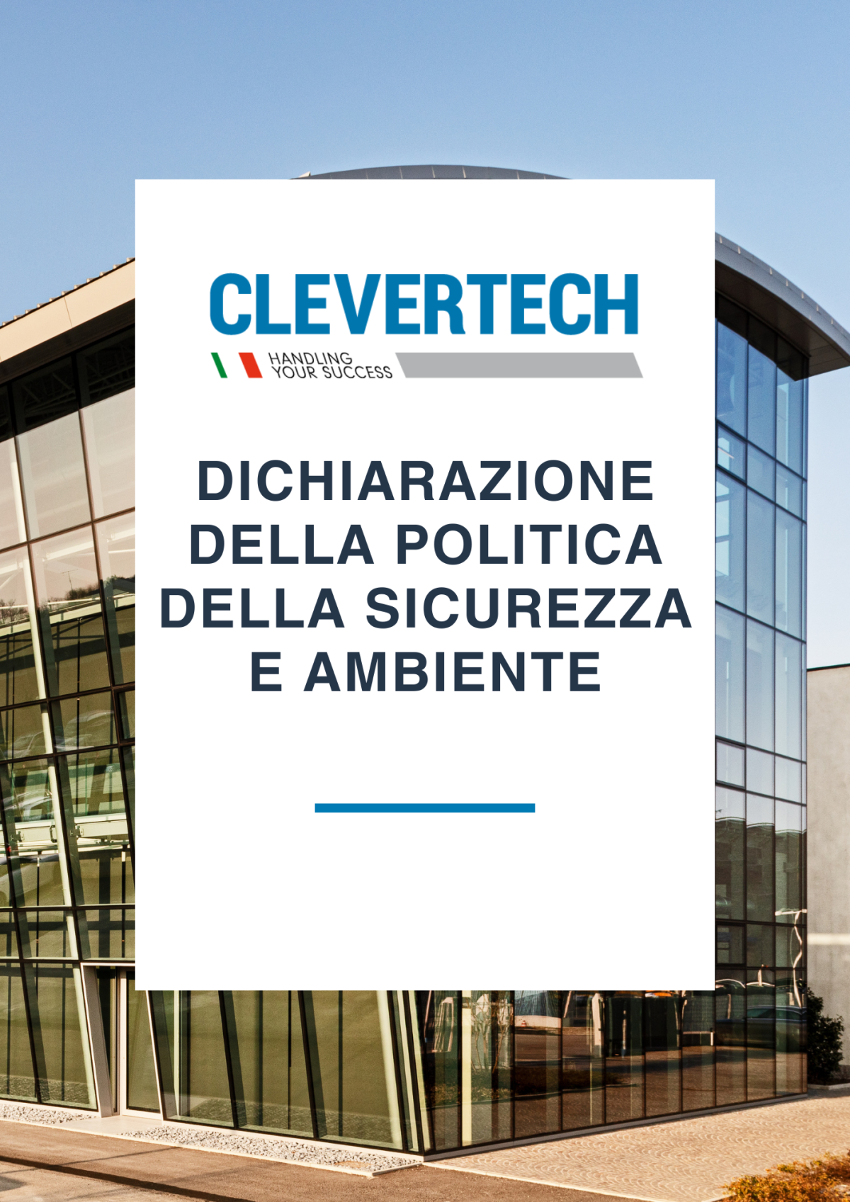 DICHIARAZIONE DELLA POLITICA DELLA SICUREZZA E AMBIENTE